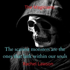 The scariest monsters are the ones that lurk within our souls (The Magicians, #3) (eBook, ePUB) - Lawson, Rachel