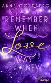 Remember when Love was new / Remember Bd.2 (eBook, ePUB)