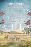 Ein kleines Stück von Afrika - Aufbruch (eBook, ePUB)