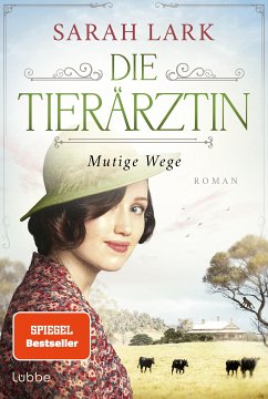 Mutige Wege / Die Tierärztin Bd.3 (eBook, ePUB) - Lark, Sarah