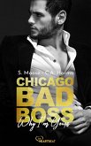 Chicago Bad Boss - Why I'm Yours (eBook, ePUB)