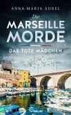 Das tote Mädchen / Die Marseille Morde Bd.1 (eBook, ePUB)