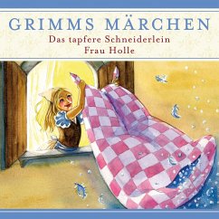 Grimms Märchen, Das tapfere Schneiderlein/ Frau Holle (MP3-Download) - Hardey, Evelyn