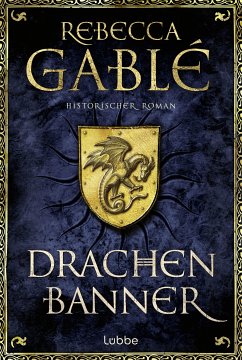 Drachenbanner / Waringham Saga Bd.7 (eBook, ePUB) - Gablé, Rebecca