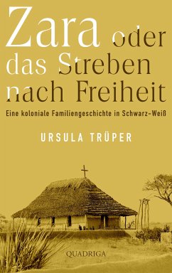 Zara oder das Streben nach Freiheit (eBook, ePUB) - Trüper, Ursula