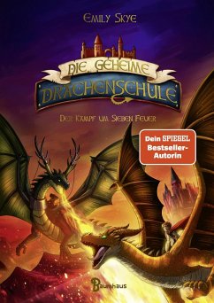 Der Kampf um Sieben Feuer / Die geheime Drachenschule Bd.7 (eBook, ePUB) - Skye, Emily