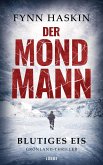 Der Mondmann - Blutiges Eis (eBook, ePUB)