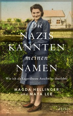 Die Nazis kannten meinen Namen (eBook, ePUB) - Hellinger, Magda; Lee, Maya