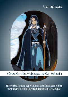 Völuspá - die Weissagung der Seherin (eBook, PDF) - Liljenroth, Åsa
