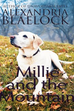 Millie and the Mountain (eBook, ePUB) - Blaelock, Alexandria