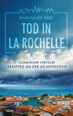 Tod in La Rochelle / La Rochelle Bd.1 (eBook, ePUB)