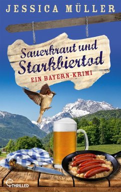 Sauerkraut und Starkbiertod / Hauptkommissar Hirschberg Bd.6 (eBook, ePUB) - Müller, Jessica