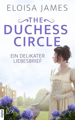 The Duchess Circle - Ein delikater Liebesbrief (eBook, ePUB) - James, Eloisa