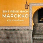 Eine Reise nach Marokko