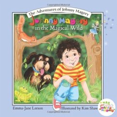 Johnny Magory in the Magical Wild - Leeson, Emma-Jane