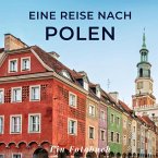 Eine Reise nach Polen