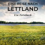 Eine Reise nach Lettland