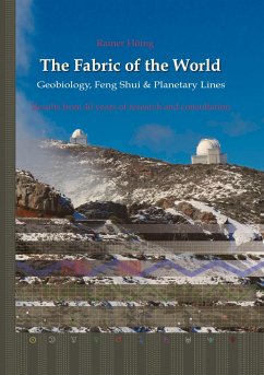 The Fabric of the World - Geobiology, Feng Shui & Planetary Lines - Höing, Rainer