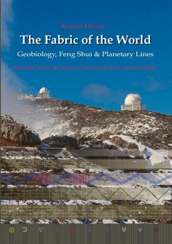 The Fabric of the World - Geobiology, Feng Shui & Planetary Lines - Höing, Rainer