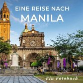 Eine Reise nach Manila Eine Reise nach Manila