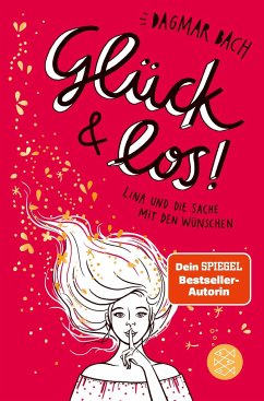 Glück und los! / Lina und die Sache mit den Wünschen Bd.1 - Bach, Dagmar