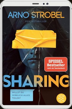 Sharing - Willst du wirklich alles teilen? - Strobel, Arno