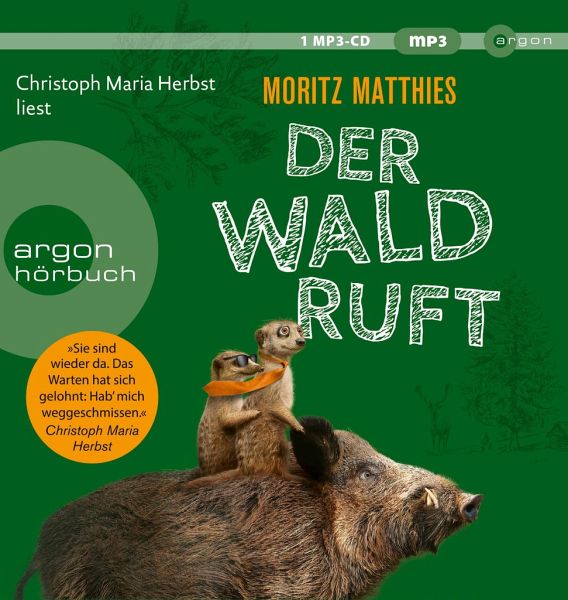 Der Wald ruft / Erdmännchen Ray & Rufus Bd.6 (1 MP3-CD) von Moritz Matthies  - Hörbücher portofrei bei bücher.de