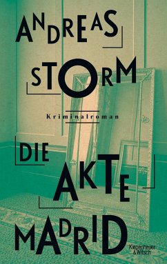 Die Akte Madrid / Lennard Lomberg Bd.2 - Storm, Andreas