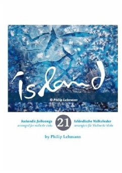 21 isländische Volkslieder für Violine und Viola (Noten) - Lehmann, Philip