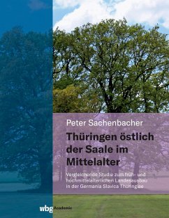 Thüringen östlich der Saale im Mittelalter - Sachenbacher, Peter