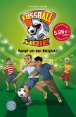 Kampf um den Bolzplatz / Fußball-Haie Bd.4