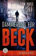 Dämmerung für Beck / Nick Beck Bd.3 - Bild 1