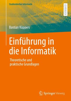 Einführung in die Informatik - Küppers, Bastian