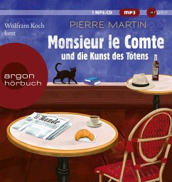 Monsieur le Comte und die Kunst des Tötens / Monsieur le Comte Bd.1 - Martin, Pierre
