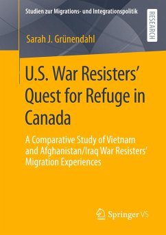 U.S. War Resisters¿ Quest for Refuge in Canada - Grünendahl, Sarah J.