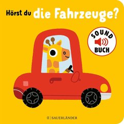 Hörst du die Fahrzeuge? (Soundbuch)