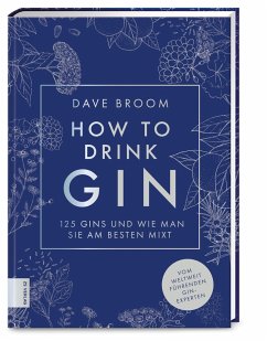 How to Drink Gin - Broom, Dave