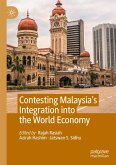 Contesting Malaysia¿s Integration into the World Economy