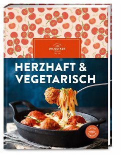 Herzhaft & vegetarisch - Dr. Oetker Verlag;Oetker