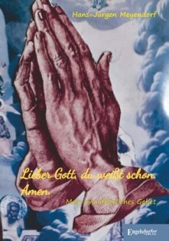 Cover Lieber Gott, du weißt schon. Amen.