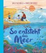 So entsteht das Meer - Bild 1