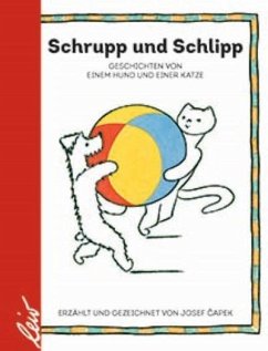 Schrupp und Schlipp - Capek, Josef
