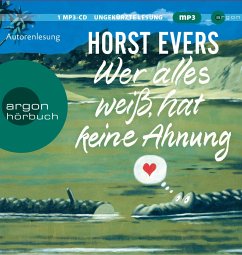 Wer alles weiß, hat keine Ahnung - Evers, Horst