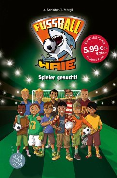 Spieler gesucht! / Fußball-Haie Bd.1 - Schlüter, Andreas;Margil, Irene
