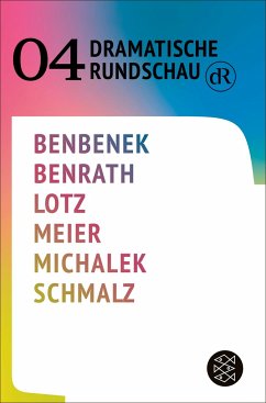 Dramatische Rundschau 04 - Benbenek, Ewe;Benrath, Ruth Johanna;Lotz, Wolfram