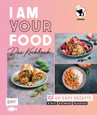 I am your Food - Das Kochbuch (eBook, ePUB)