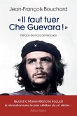 « Il faut tuer Che Guevara ! » (eBook, ePUB)