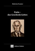 Putin - das Geschenk Gottes (eBook, PDF)
