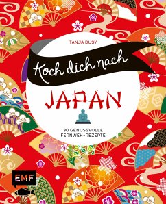 Koch dich nach Japan (eBook, ePUB) - Dusy, Tanja