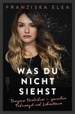 Was du nicht siehst (eBook, ePUB)